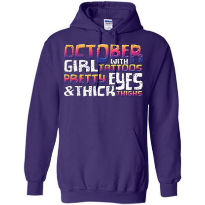 October Girl T-shirt With Tattoos Pretty Eyes and Thick Thighs Purple