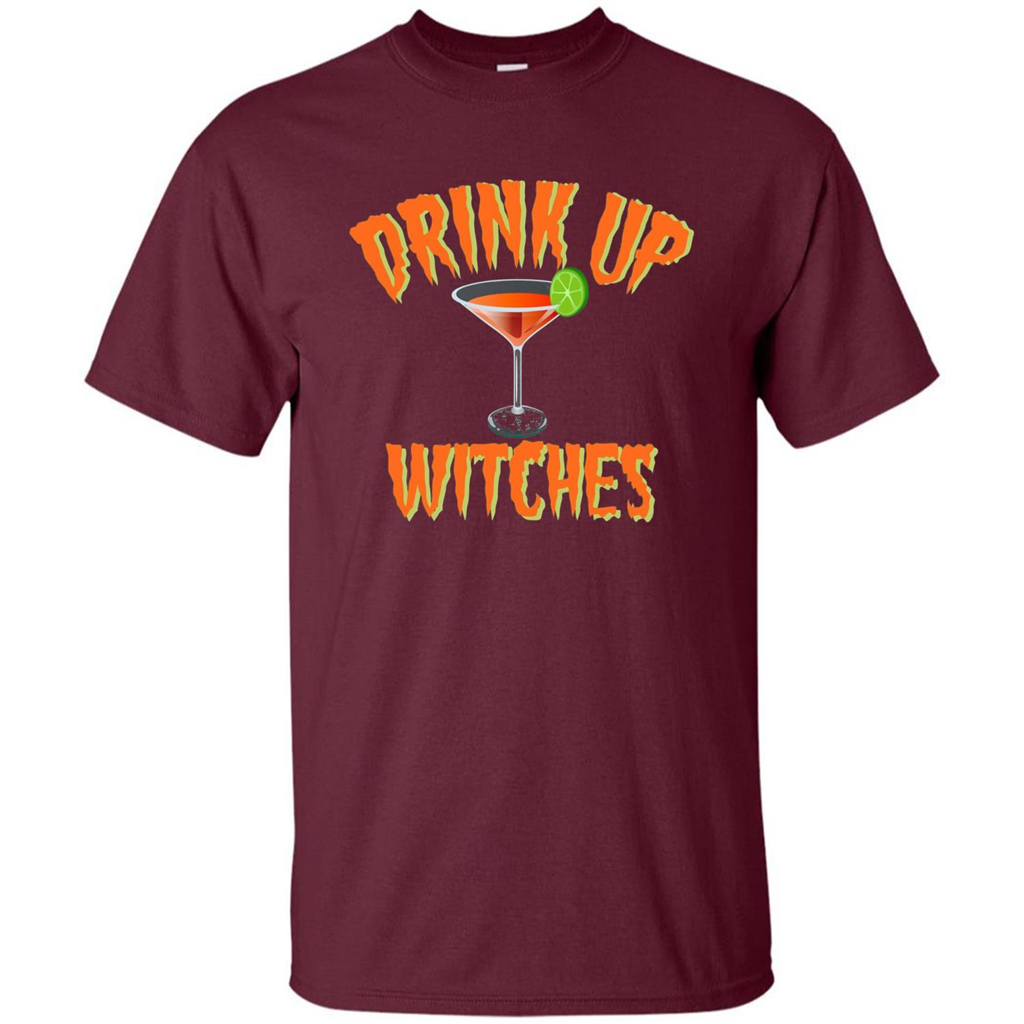 Halloween Drink Up Witches Martini Coctail T-Shirt Maroon