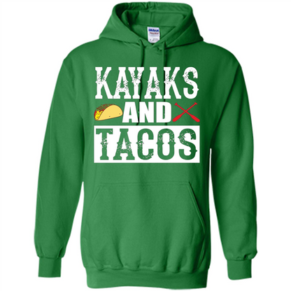Funny Taco T-shirt Kayaks and Tacos Irish Green