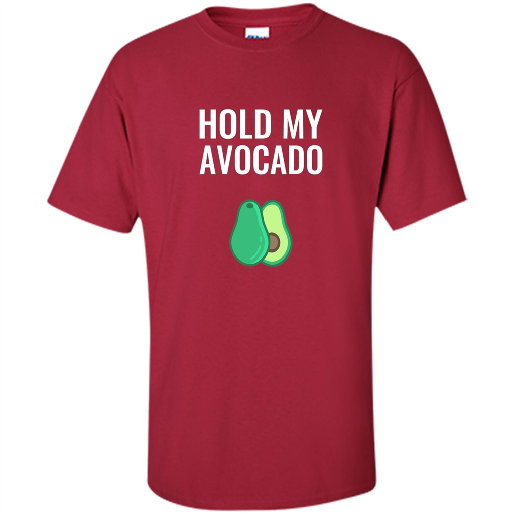 Hold My Avocado T-shirt Cardinal