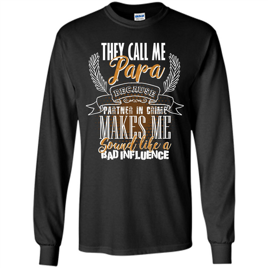 Papa T-shirt They Call Me Papa - Partner In Crime Black