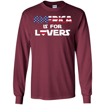 America Is For Lovers T-shirt Maroon