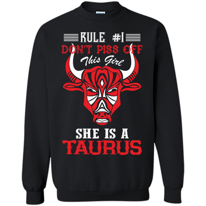 Taurus T-shirt Rule Don’t Piss Off This Girl T-shirt