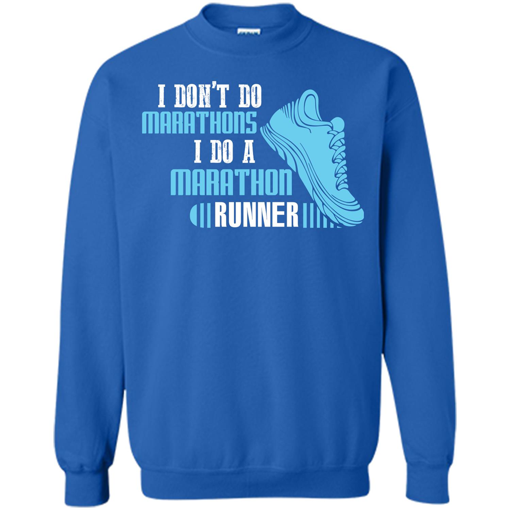 Runner T-shirt I Don’t Do Marathons I Do A Marathon Runner Royal