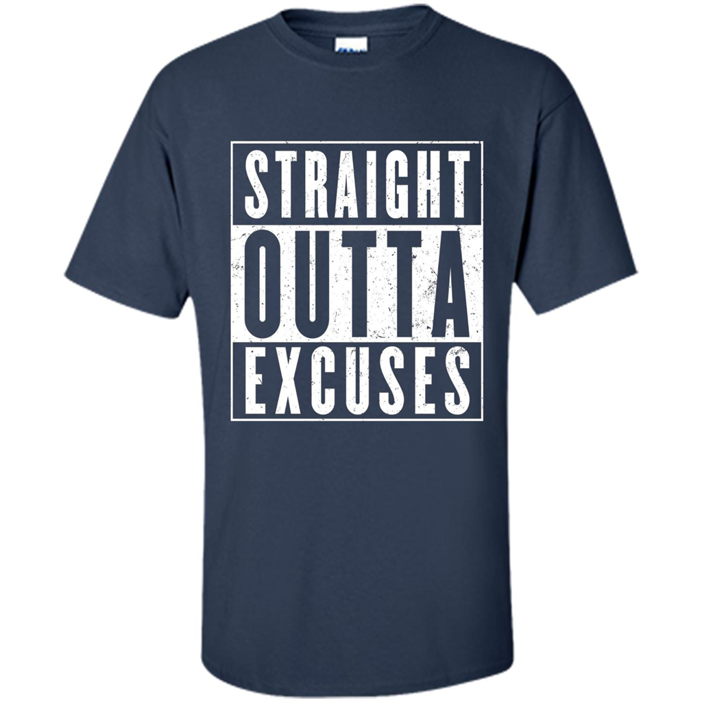 Straight Outta Excuses T-Shirt Navy