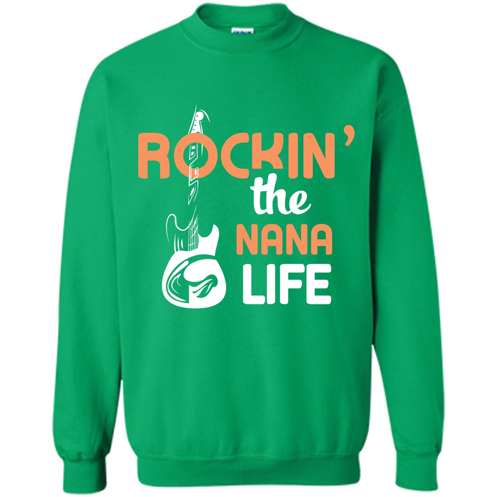 Nana T-shirt Rockin’ The Nana Life Irish Green