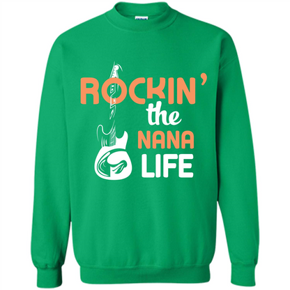Nana T-shirt Rockin’ The Nana Life Irish Green