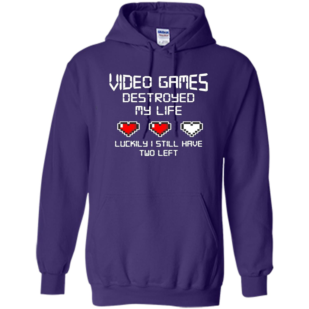 Video Games Destroyed My Life T-shirt Luckily I Still Have Two Left Purple