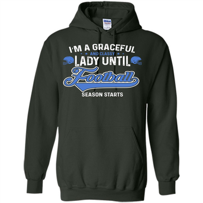 Football T-shirt I'm A Graceful And Classy Lady T-shirt