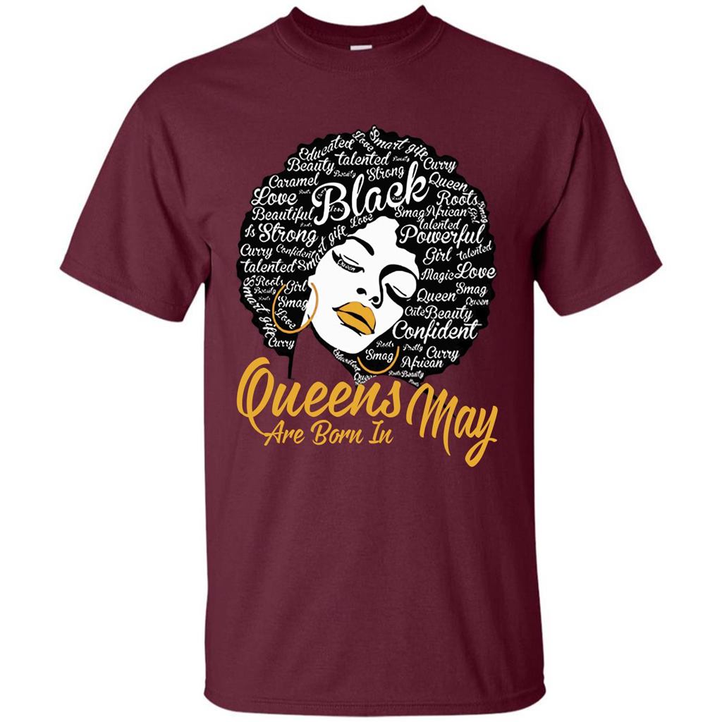 Queen Are Born In May T-shirt Maroon