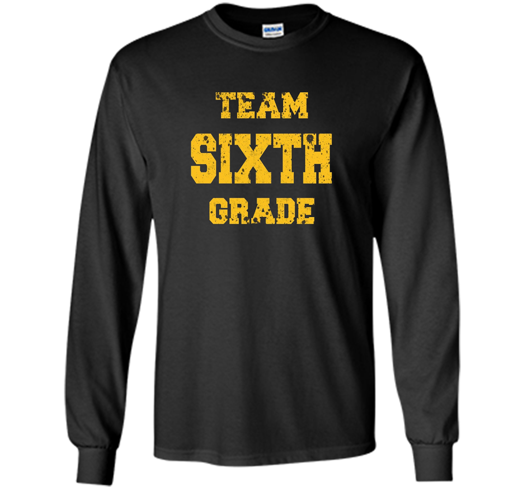 Team Sixth Grade T-shirt