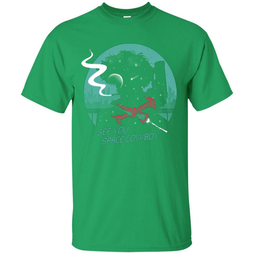 Space Cowboy T-shirt See You Space Cowboy Irish Green