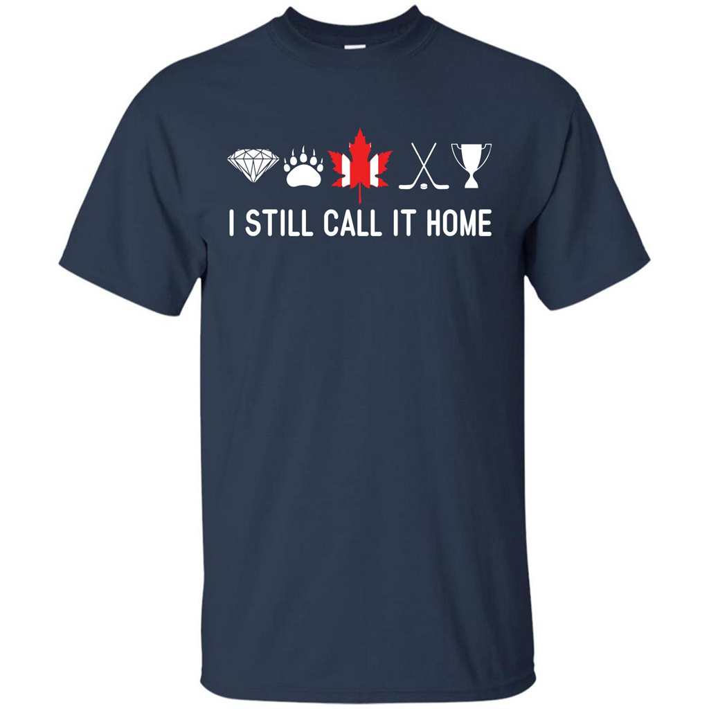 Canada T-shirt I Still Call It Home T-shirt Navy