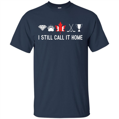Canada T-shirt I Still Call It Home T-shirt Navy