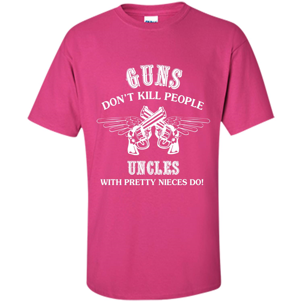 Guns Don’t Kill People Uncles With Pretty Nieces Do Heliconia
