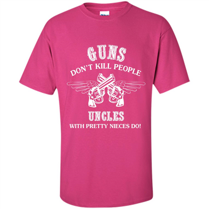 Guns Don’t Kill People Uncles With Pretty Nieces Do Heliconia