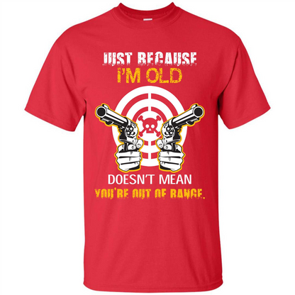 Old Man T-shirt Just Because I’m Old Doesn’t Mean T-shirt Red