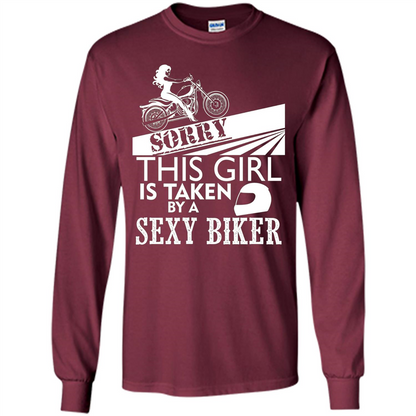Funny Biker T-shirt This Girl Is Taken By A Biker T-shirt Maroon