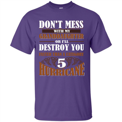 Grandparent T-shirt Don't Mess With My Granddaughter Purple