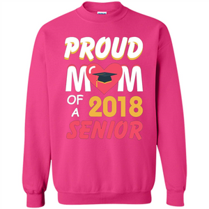 Proud Mom of a 2018 Senior T-shirt