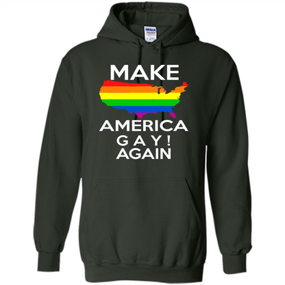 LGBT Pride T-shirt Make America Gay Again Tshirt Forest Green