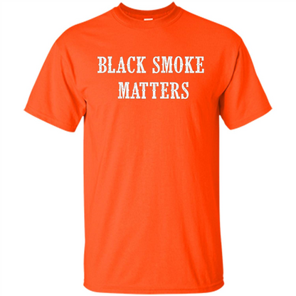 Black Smoke Matters, Diesel Trucks Rolling Coal T-shirt Orange