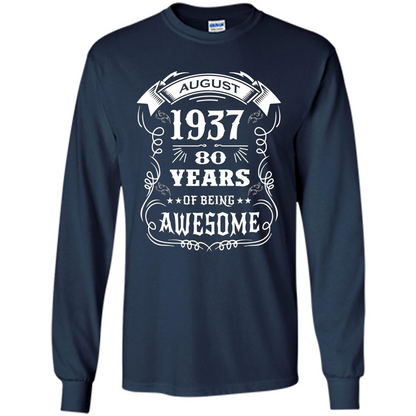 Born in August 1937 80 years of being awesome T-Shirt