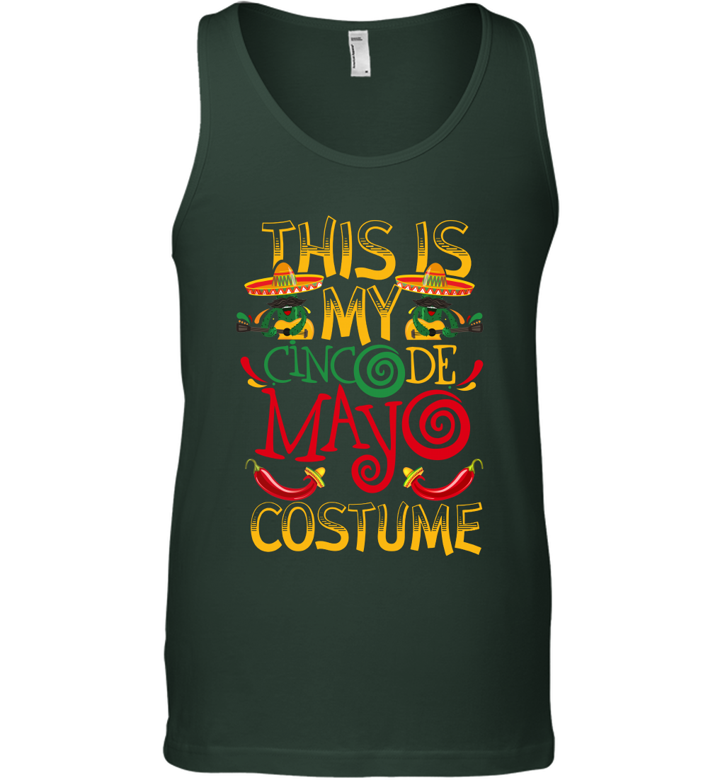 This Is My Cinco De Mayo Costume Shirt Tank Top Tank Top Forest Green