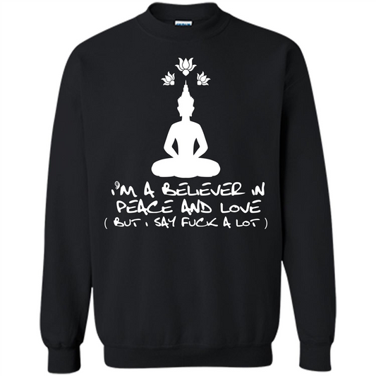 Buddhist T-shirt I'm A Believer In Peace And Love T-shirt Black