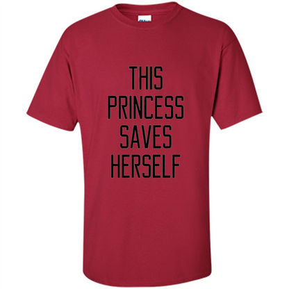 Music T-shirt This Princess Saves Herself T-shirt Cardinal