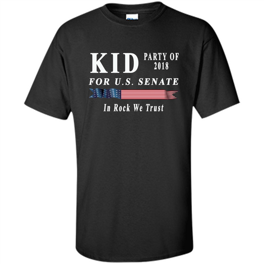 Kid For US Senate 2018 Election Shirt In Rock We Trust T-shirt Black