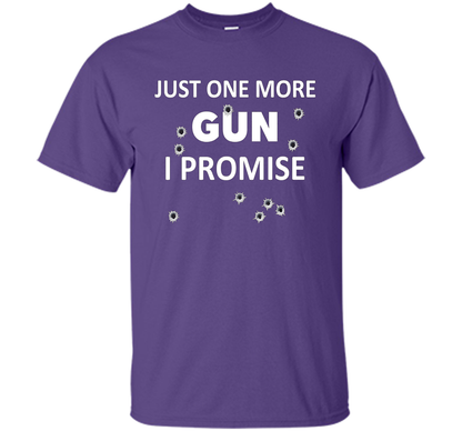 Gun Rights T-shirt Just One More Gun Purple