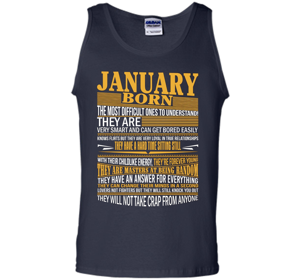 January Born The Most Difficult Ones To Understand T-shirt Navy