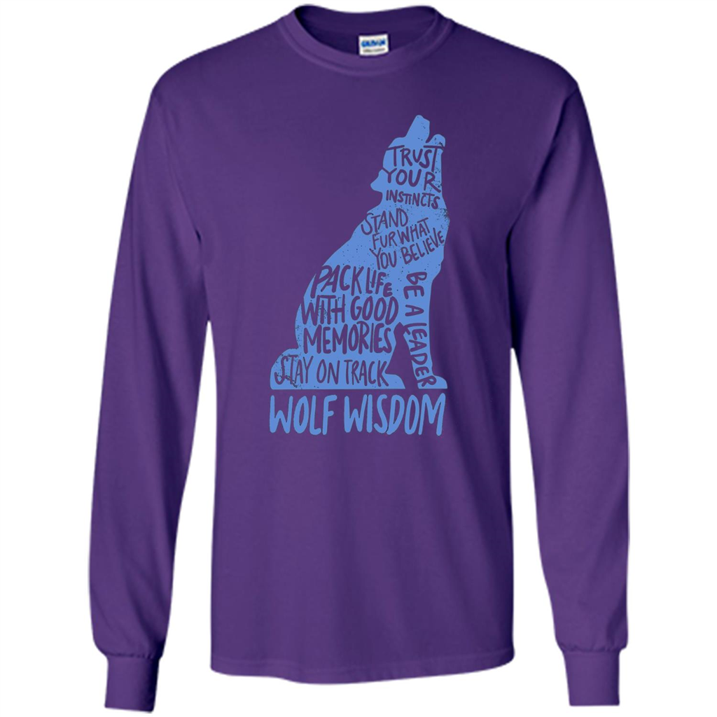 Wolf Wisdom T-shirt Trust Your Instincts Stand For What You Believe Purple