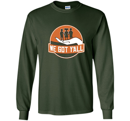 We Got Y'all T-shirt Forest Green