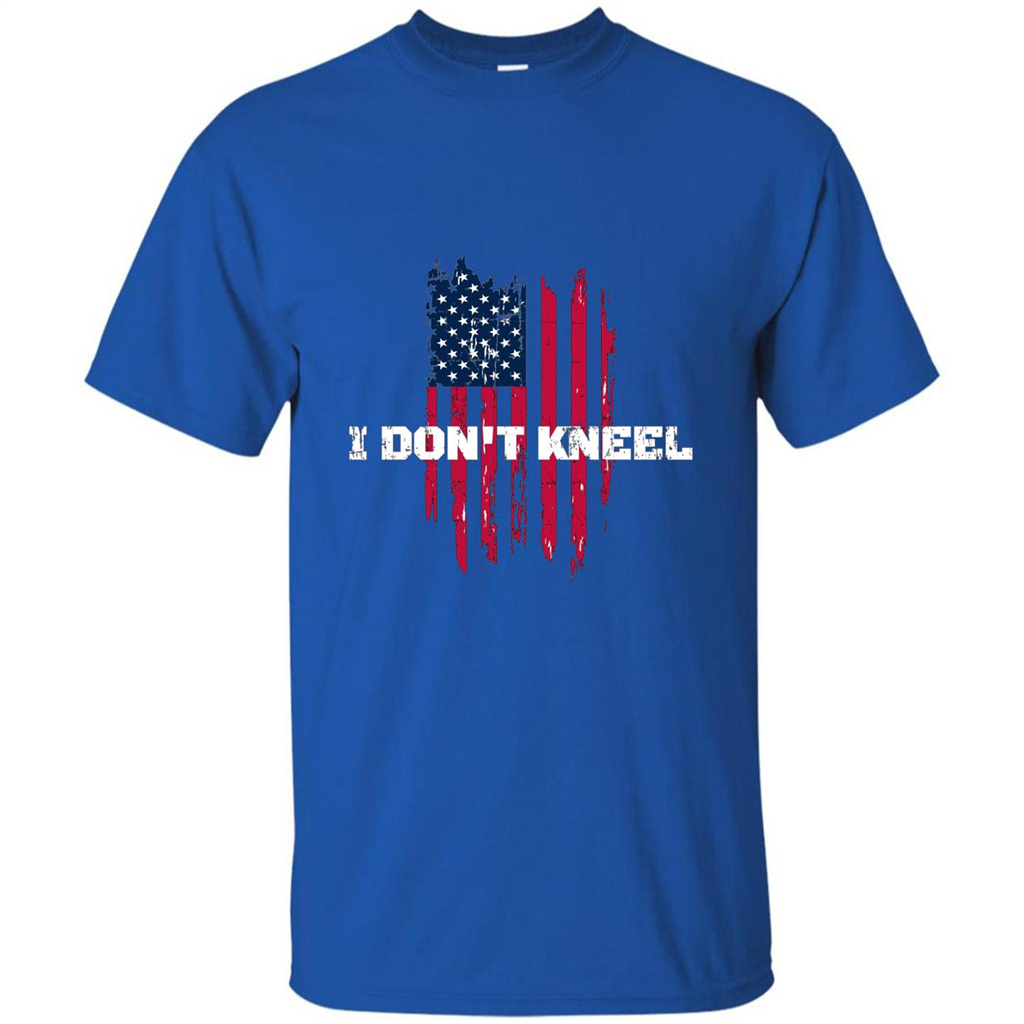 Military T-shirt I Don't Kneel T-shirt Royal