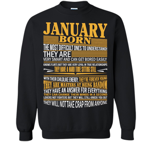 January Born The Most Difficult Ones To Understand T-shirt Black
