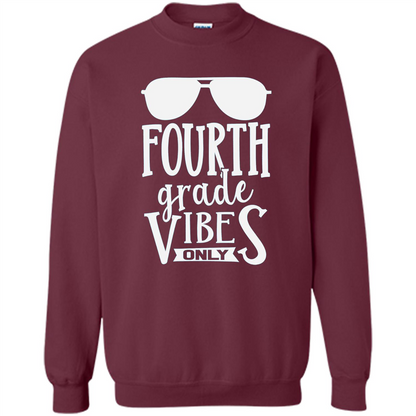 Fourth Grade Vibes Only T-shirt Back To School T-Shirt Maroon