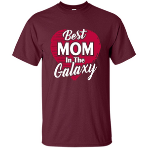 Mothers Day T-shirt Best Mom In The Galaxy