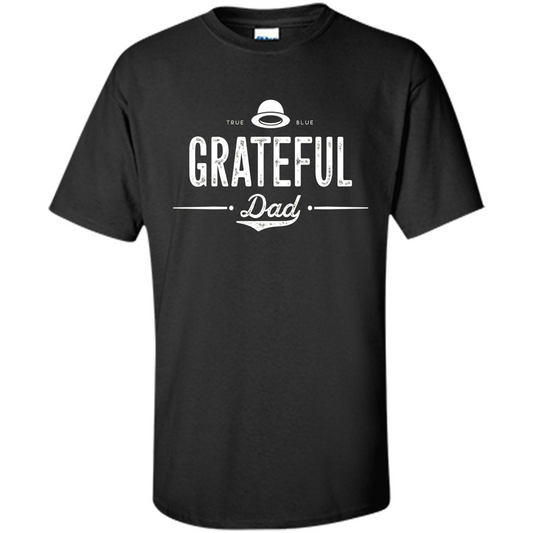 Grateful Dad Shirt - Vintage Style Gift Father T-shirt Black