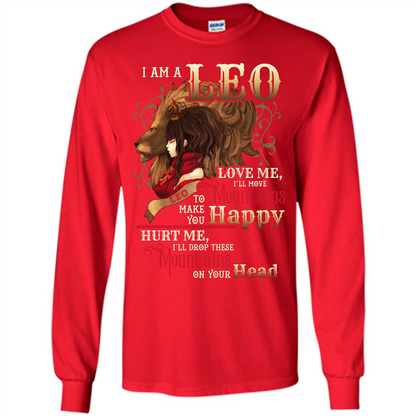 Im A Leo Love Me Ill Move Mountains To Make You Happy T-shirt Red