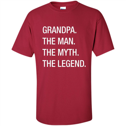 Fathers Day T-shirt Grandpa The Man. The Myth. The Legend Cardinal