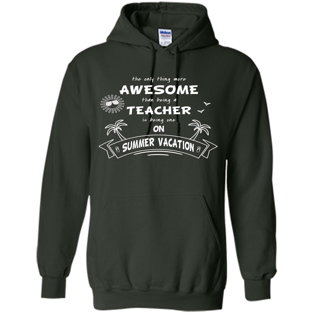 Teacher T-shirt Teacher On Summer Vacation Forest Green