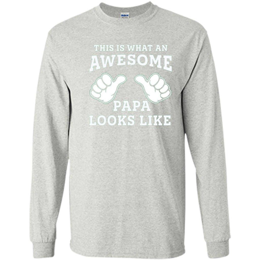 Papa T-shirt Mens This Is What An Awesome Papa Looks Like Ash