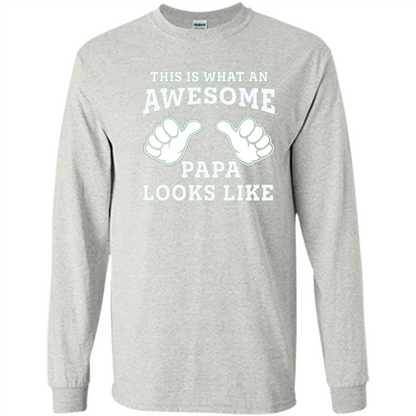 Papa T-shirt Mens This Is What An Awesome Papa Looks Like Ash