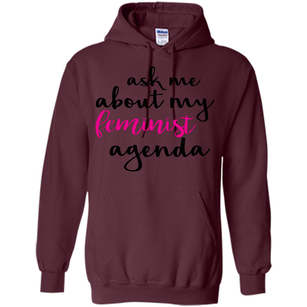 Ask Me About My Feminist Agenda T-Shirt Maroon