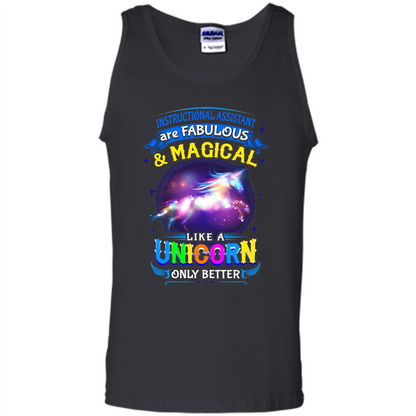 Instructional Assistants Are Fabulous And Magic Like A Unicorn Only Better T-shirt Black