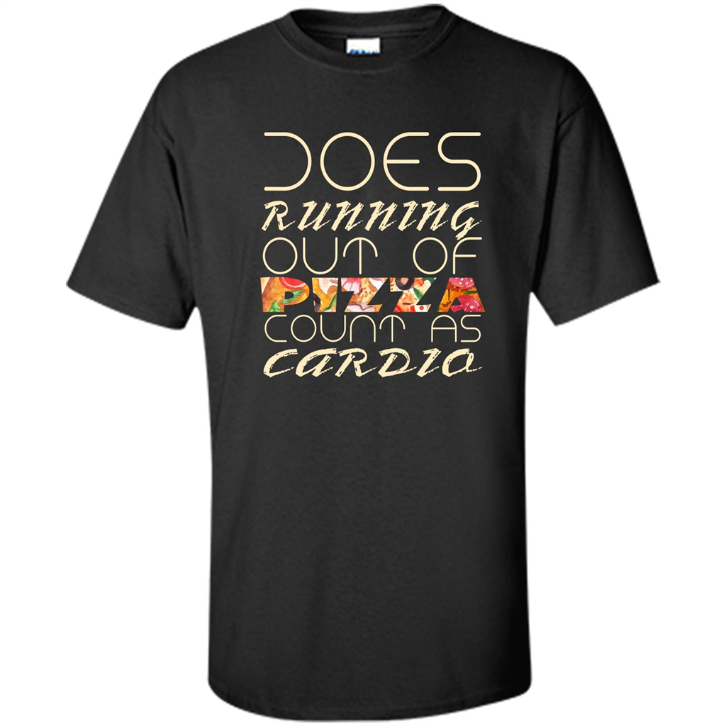 Pizza Lover T-shirt Does Running Out Of Pizza Black