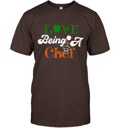 Love Being A Chef Saint Patricks Day Shirt T-Shirt Dark Chocolate