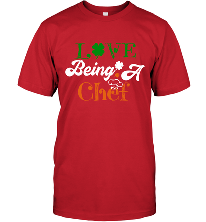 Love Being A Chef Saint Patricks Day Shirt T-Shirt Red